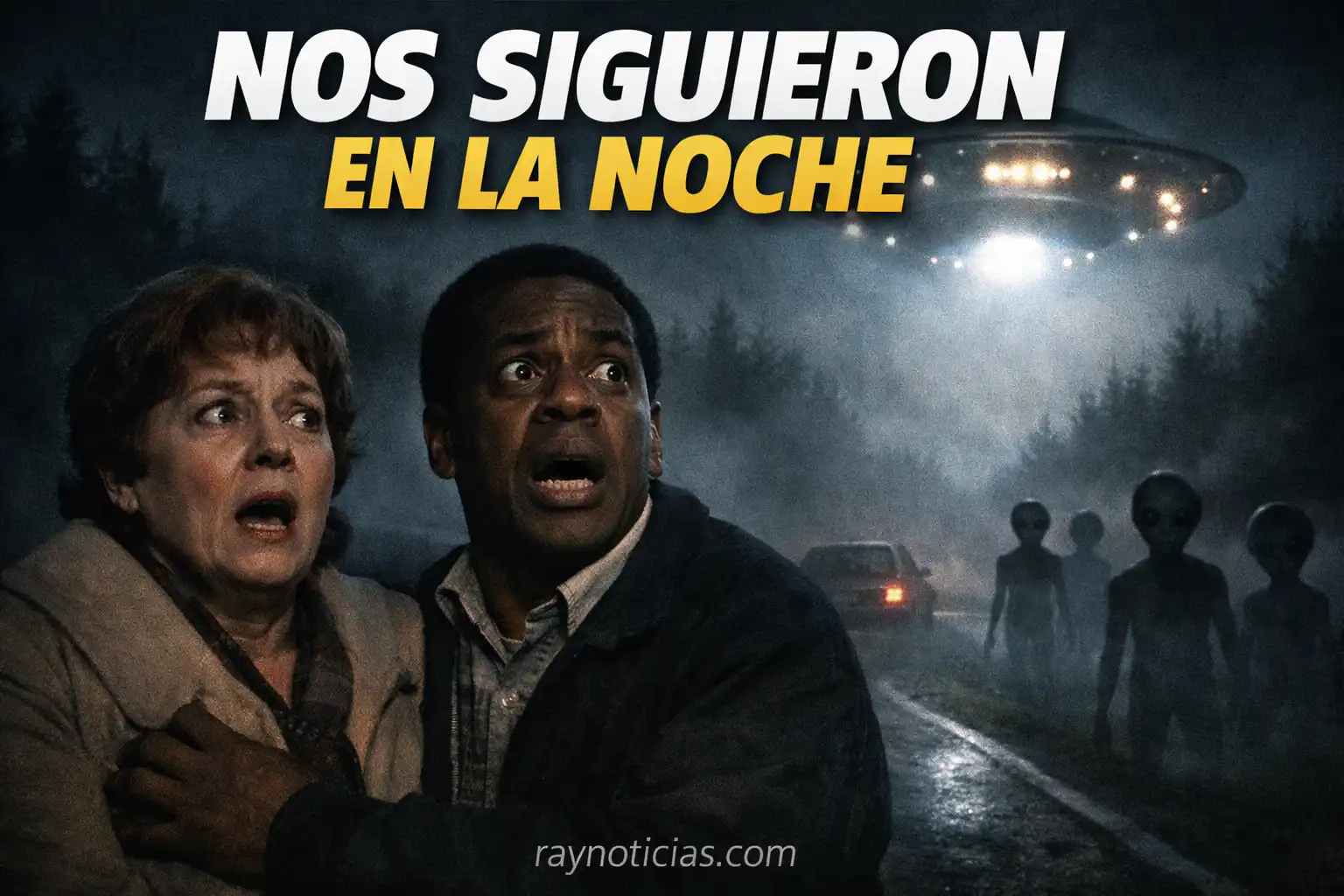¡El Enigma Nocturno de Betty y Barney Hill!